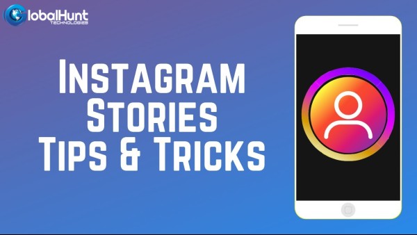 Tips to Make Instagram Stories like a Pro