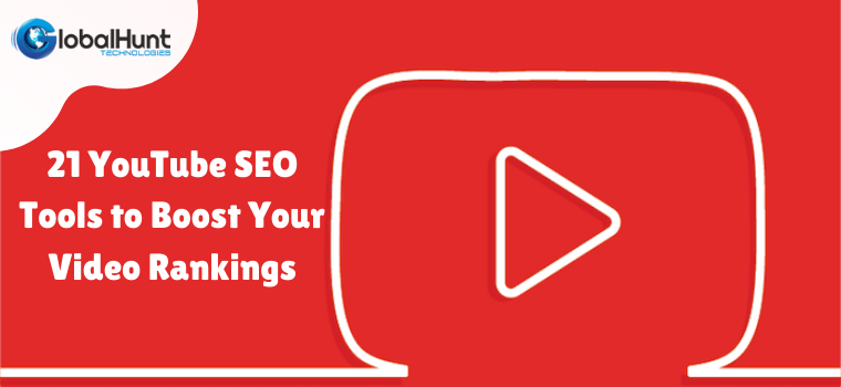 21 YouTube SEO Tools to Boost Your Video Rankings